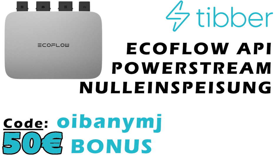 Ecoflow API Tibber Nulleinspeisung