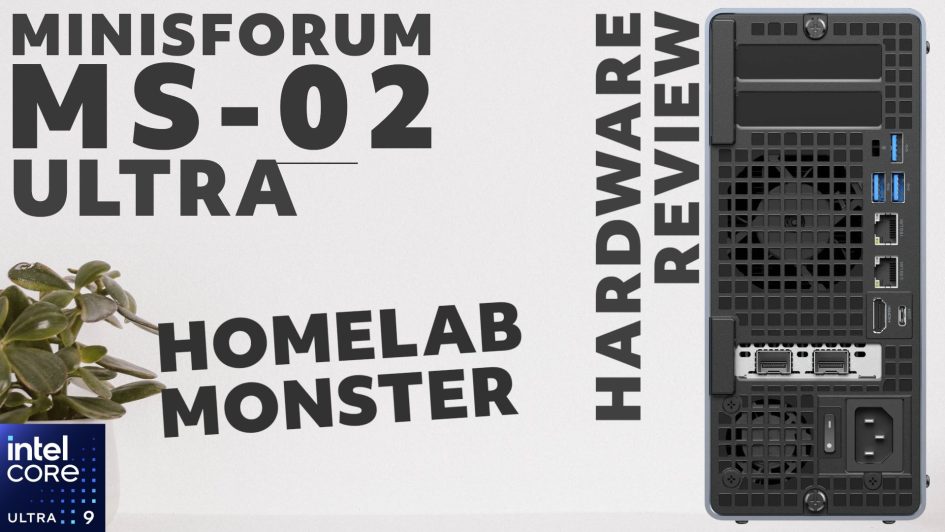 Minisforum MS-02 Ultra im Test - Ideal für Proxmox